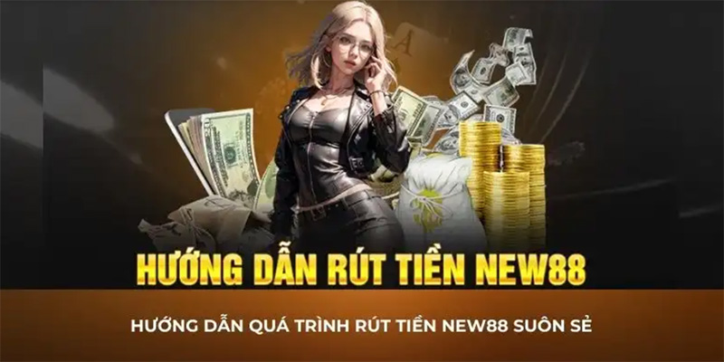 rút tiền New88